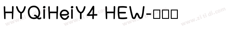 HYQiHeiY4 HEW字体转换